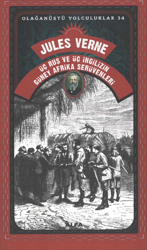 Üç Rus ve Üç İngilizin Güney Afrika Serüvenleri PDF – Jules Verne