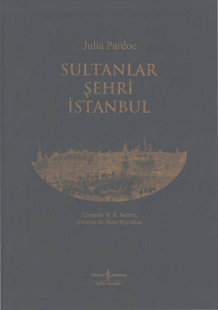 Sultanlar Şehri İstanbul PDF – Julia Pardoe