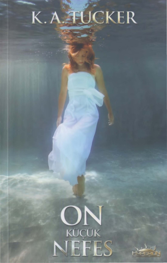 On Küçük Nefes PDF – K. A. Tucker