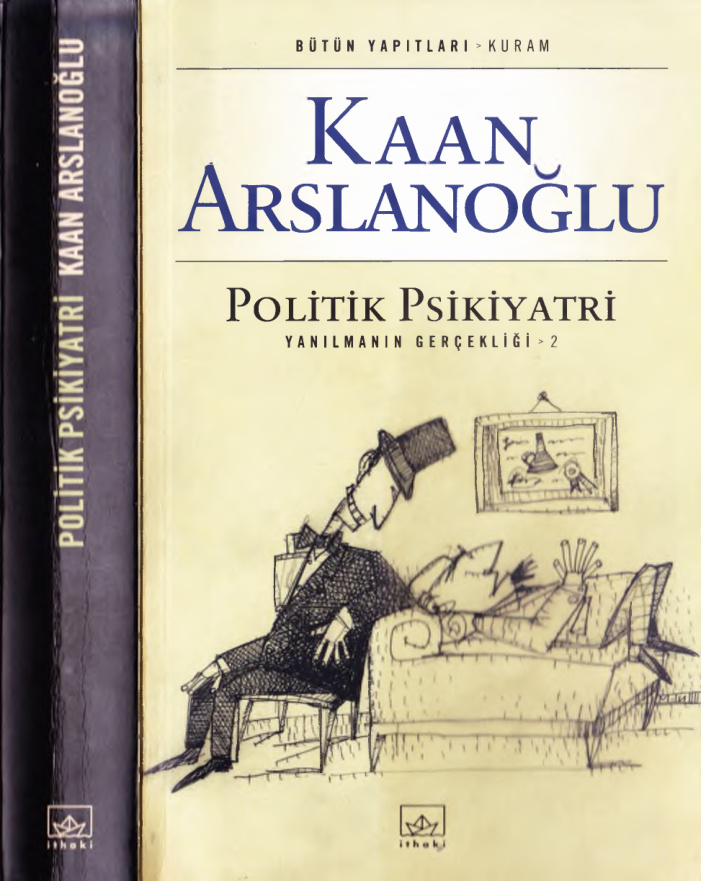 Yanılmanın Gerçekliği 2: Politik Psikiyatri PDF – Kaan Arslanoğlu