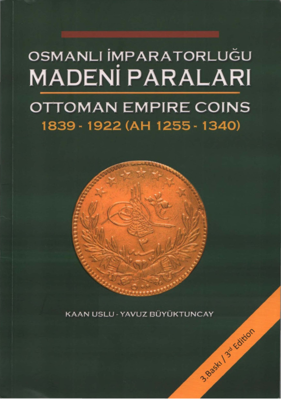 Osmanlı İmparatorluğu Madeni Paraları 1839-1922 PDF – Kaan Uslu, Yavuz Büyüktuncay