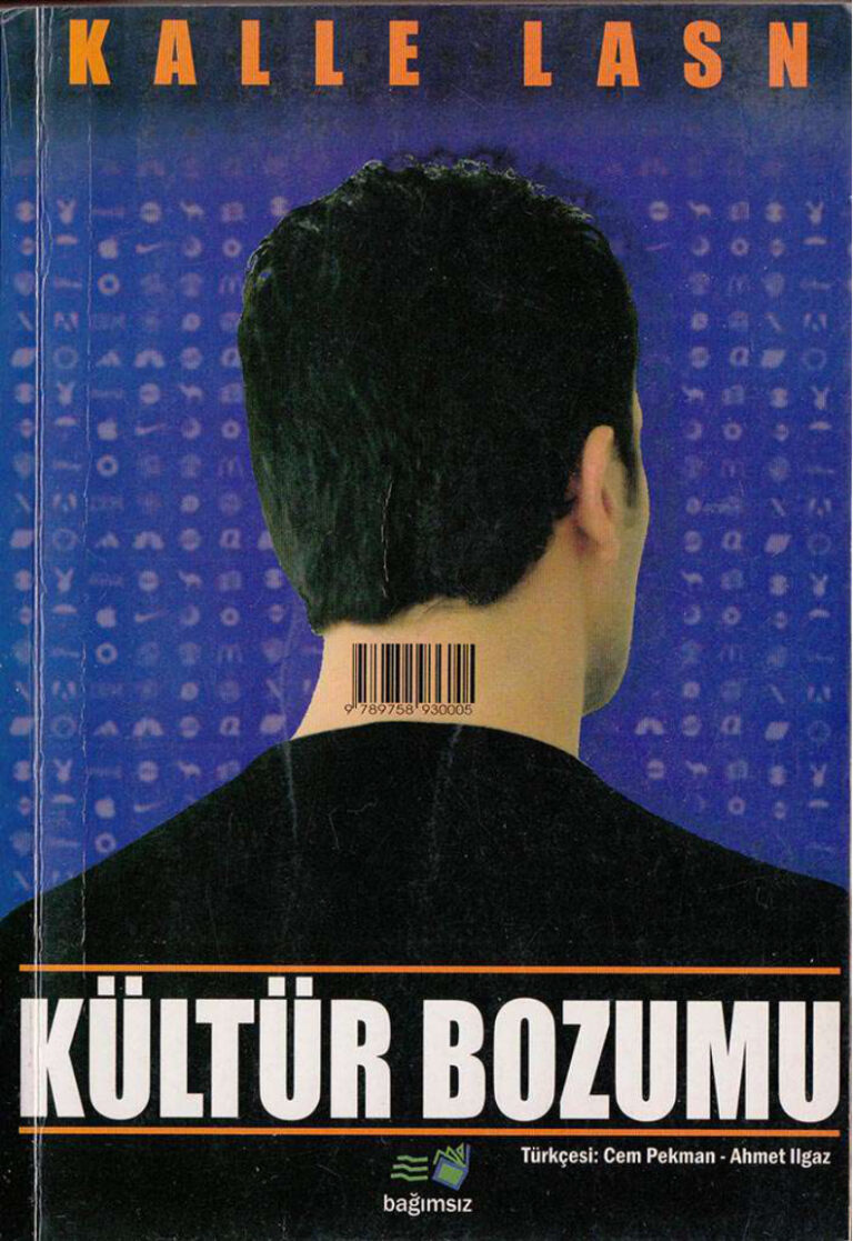 Kalle Lasn Kültür Bozumu Bağımsız Yayınları Kitap Kapağı
