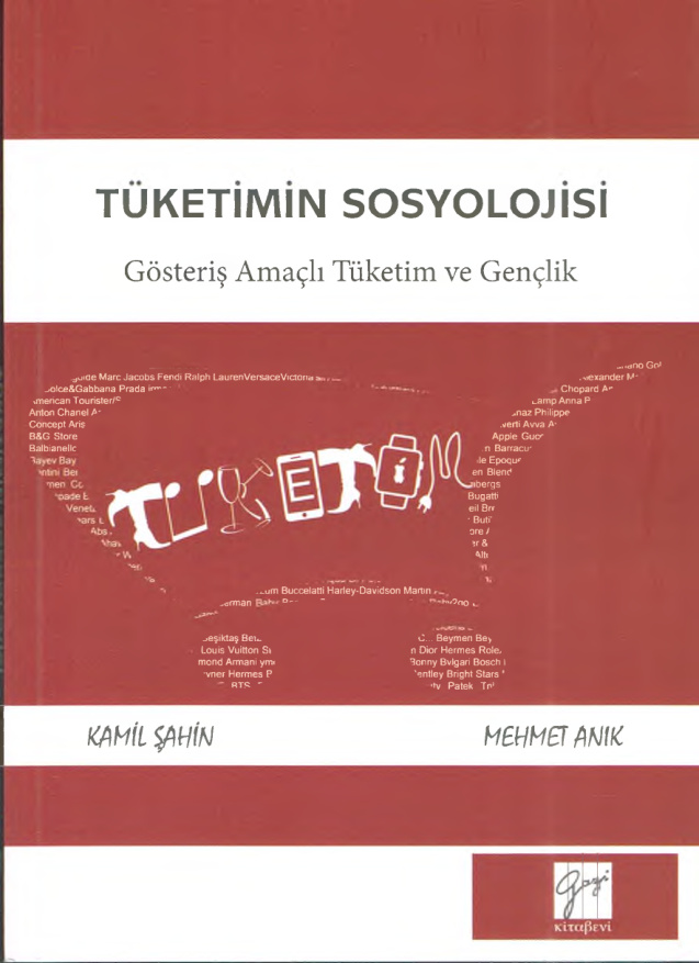 Tüketimin Sosyolojisi: Gösteriş Amaçlı Tüketim ve Gençlik PDF – Kamil Şahin, Mehmet Anık