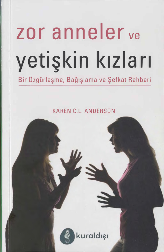 Zor Anneler ve Yetişkin Kızları PDF – Karen C. L. Anderson