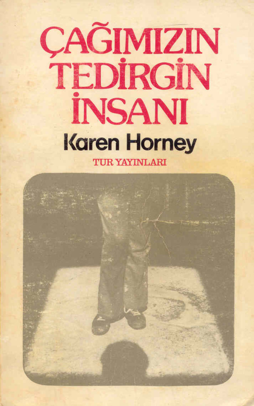 Çağımızın Tedirgin İnsanı PDF – Karen Horney