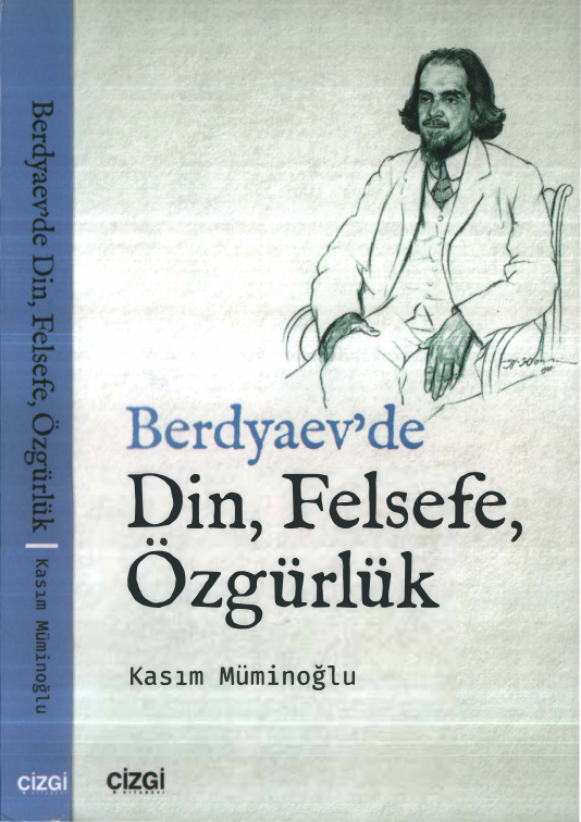 Berdyaev’de Din Felsefe Özgürlük PDF – Kasım Müminoğlu