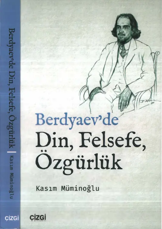 Berdyaev’de Din Felsefe Özgürlük PDF – Kasım Müminoğlu