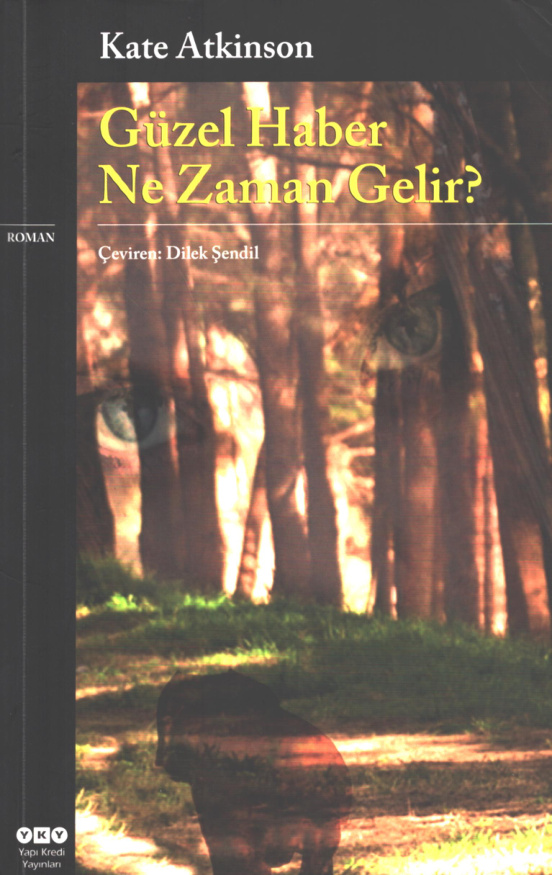 Güzel Haber Ne Zaman Gelir PDF – Kate Atkinson