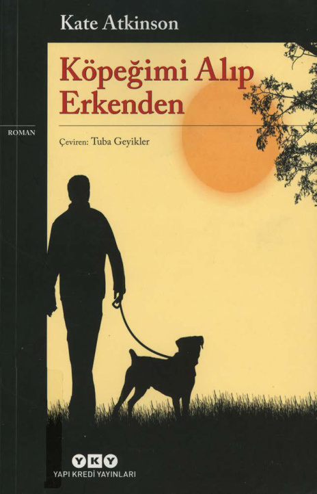 Köpeğimi Alıp Erkenden PDF – Kate Atkinson
