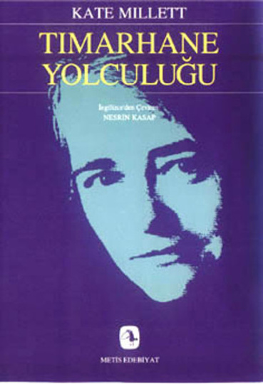 Tımarhane Yolculuğu PDF – Kate Millett
