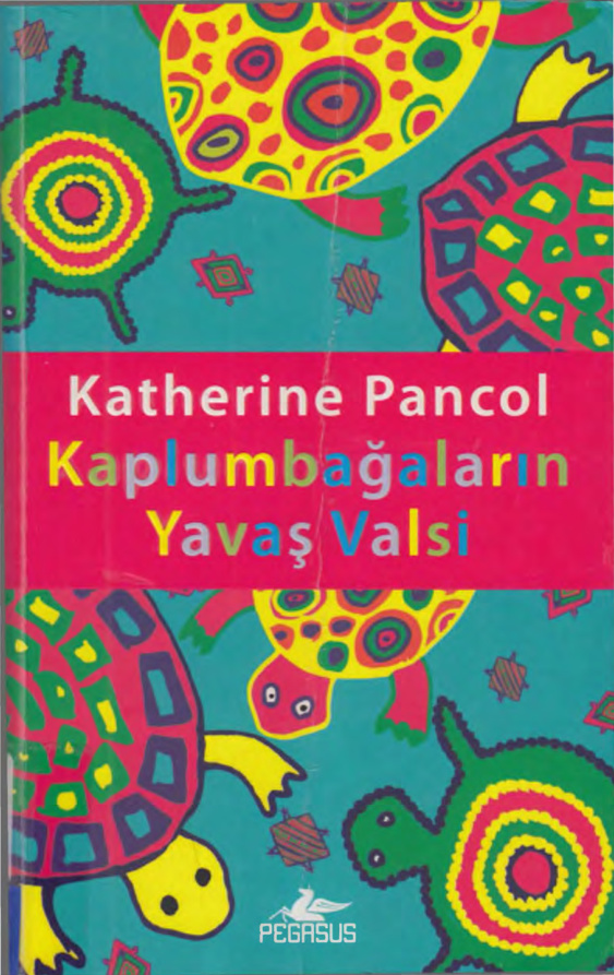Kaplumbağaların Yavaş Valsi PDF – Katherine Pancol