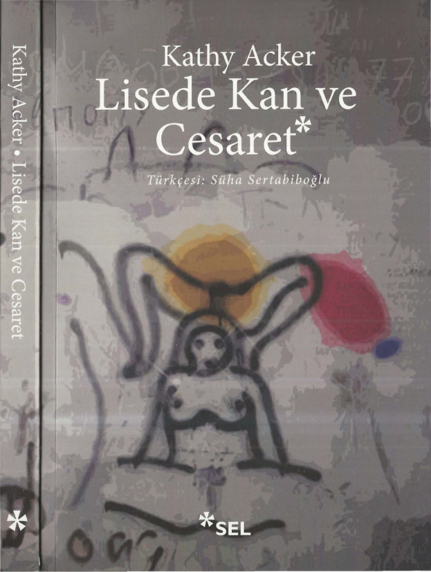 Lisede Kan ve Cesaret PDF – Kathy Acker