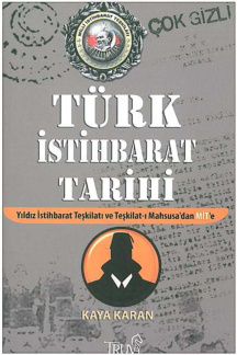 Türk İstihbarat Tarihi PDF - Kaya Karan 2 Türk İstihbarat Tarihi PDF – Kaya Karan