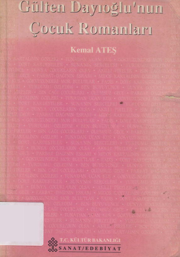 Gülten Dayıoğlu’nun Çocuk Romanları PDF – Kemal Ateş