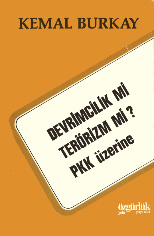 Devrimcilik mi Terörizm mi: PKK üzerine PDF – Kemal Burkay