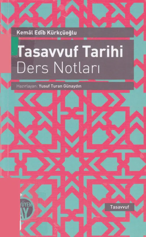Tasavvuf Tarihi Ders Notları PDF – Kemal Edib Kürkçüoğlu