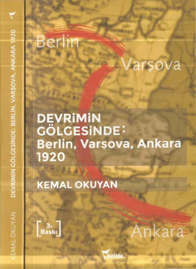 Devrimin Gölgesinde: Berlin Varşova Ankara 1920 PDF - Kemal Okuyan 7 Devrimin Gölgesinde: Berlin Varşova Ankara 1920 PDF – Kemal Okuyan