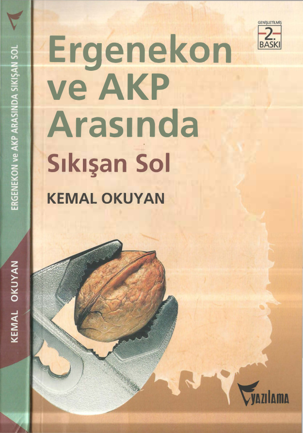Ergenekon ve AKP Arasında Sıkışan Sol PDF – Kemal Okuyan