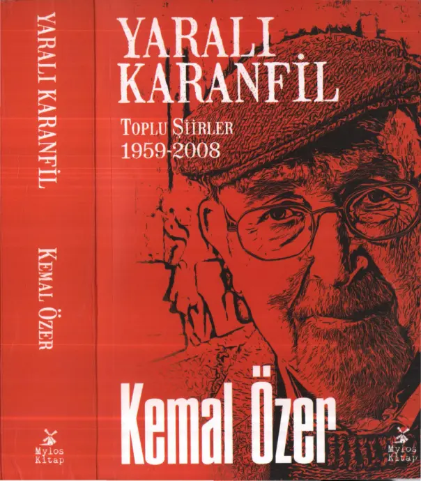 Yaralı Karanfil: Toplu Şiirler 1959-2008 PDF – Kemal Özer
