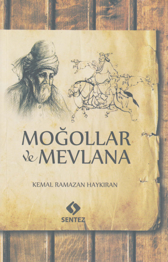 Moğollar ve Mevlânâ PDF - Kemal Ramazan Haykıran 2 Moğollar ve Mevlânâ PDF – Kemal Ramazan Haykıran
