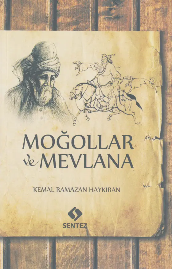 Moğollar ve Mevlânâ PDF – Kemal Ramazan Haykıran