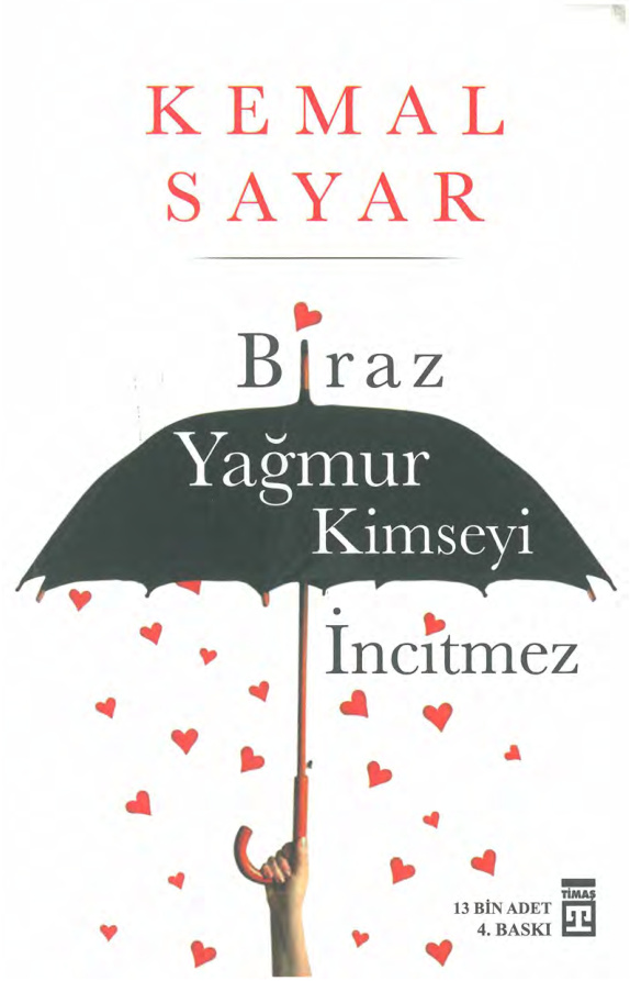 Biraz Yağmur Kimseyi İncitmez PDF – Kemal Sayar