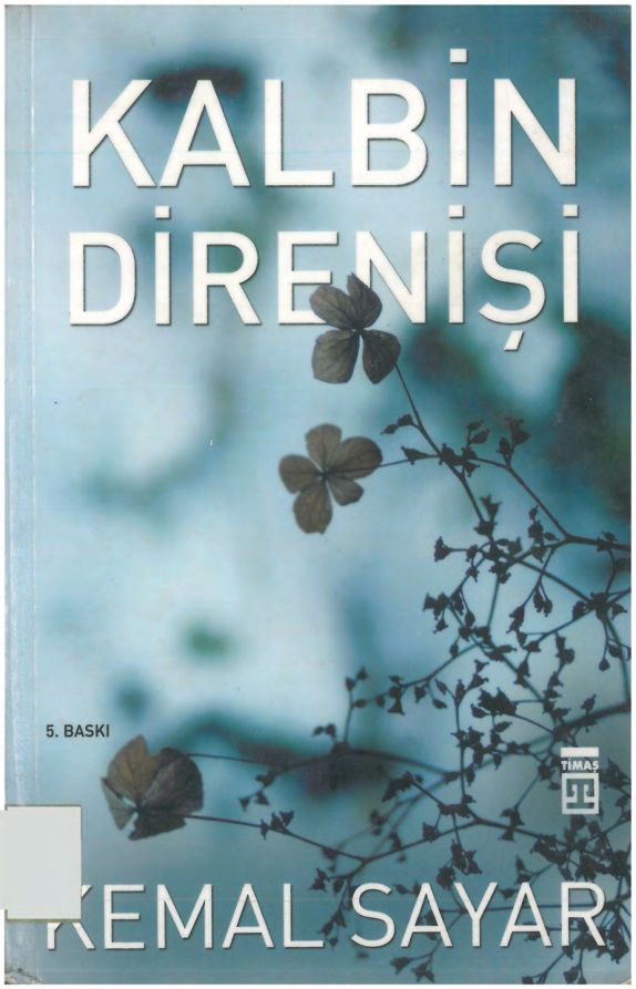Kalbin Direnişi PDF – Kemal Sayar