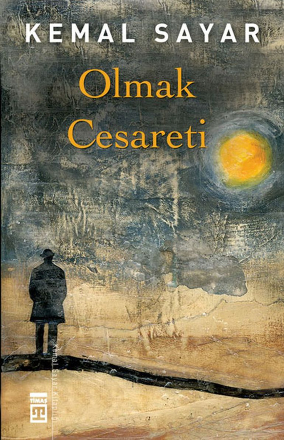 Olmak Cesareti PDF – Kemal Sayar