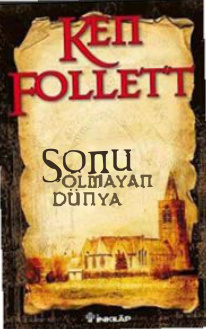 Sonu Olmayan Dünya PDF – Ken Follett