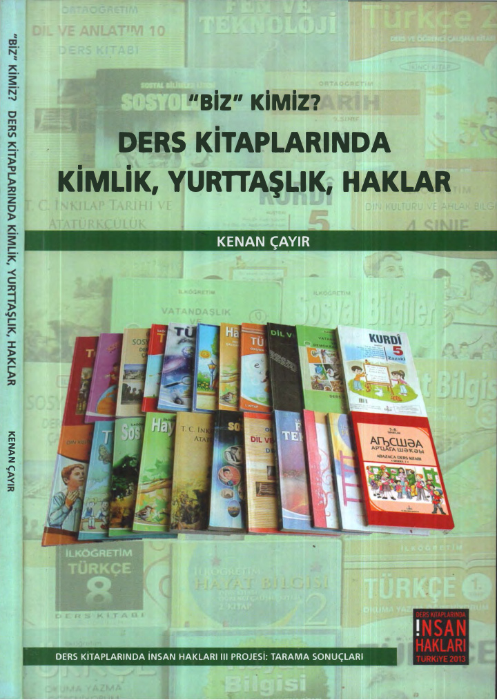 Biz Kimiz: Ders Kitaplarında Kimlik Yurttaşlık Haklar PDF – Kenan Çayır
