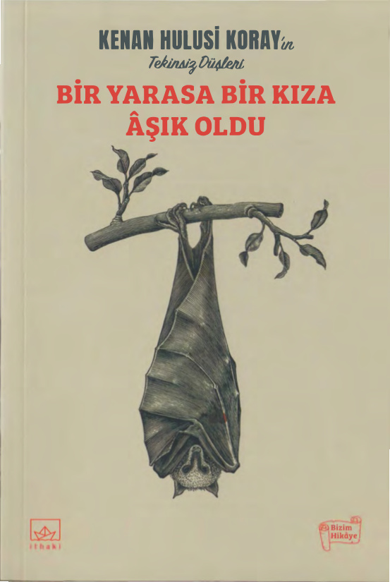 Bir Yarasa Bir Kıza Aşık Oldu PDF – Kenan Hulusi Koray