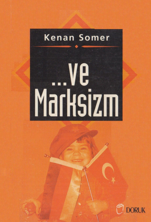 Ve Marksizm PDF – Kenan Somer