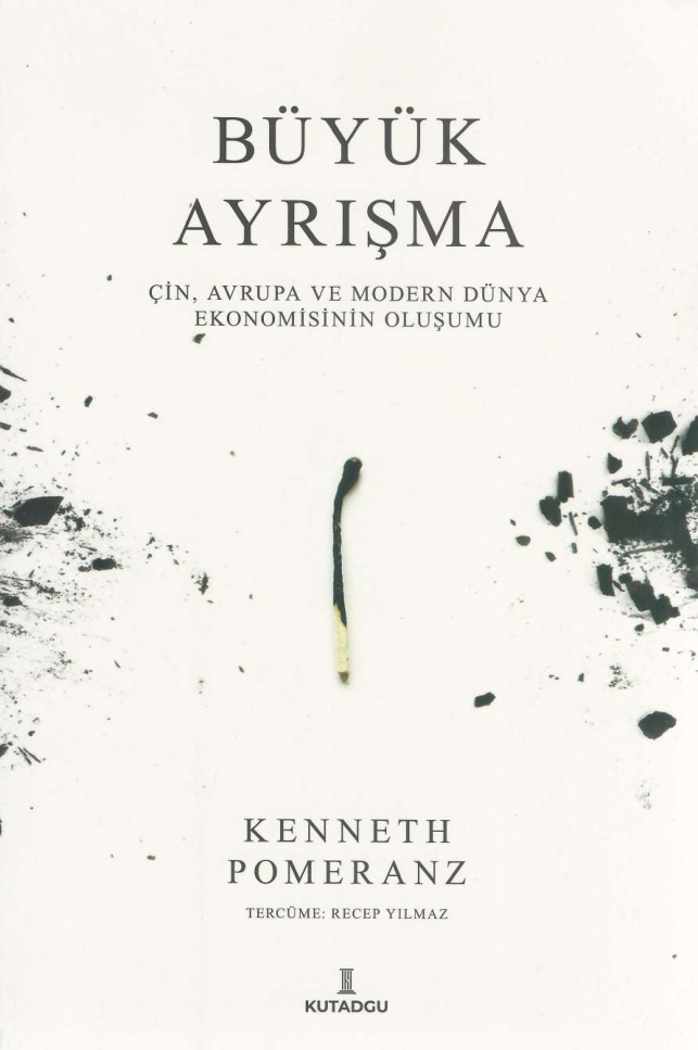 Büyük Ayrışma: Çin Avrupa ve Modern Dünya Ekonomisinin Oluşumu PDF – Kenneth Pomeranz