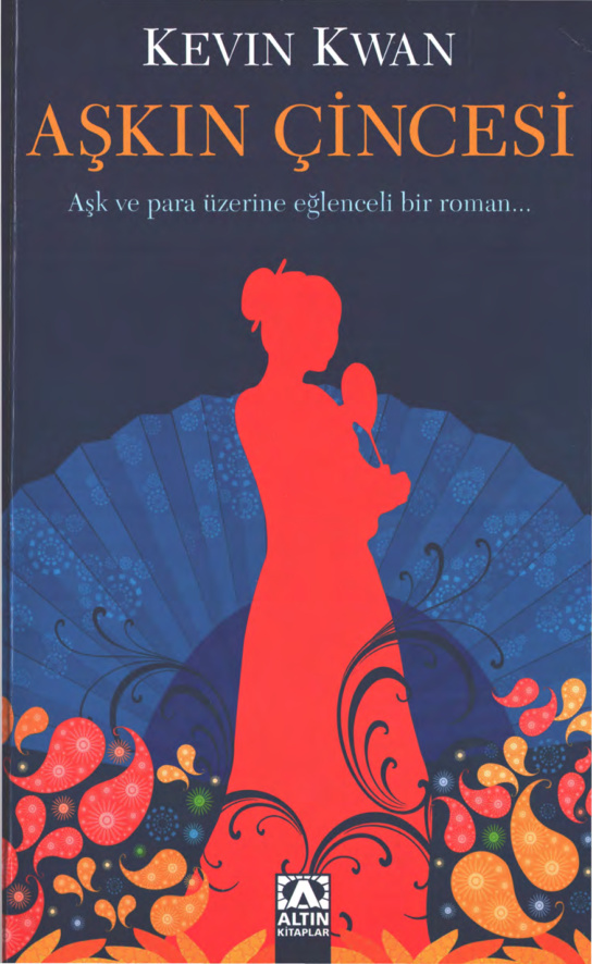 Aşkın Çincesi PDF – Kevin Kwan