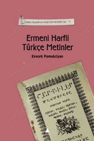 Ermeni Harfli Türkçe Metinler PDF – Kevork Pamukciyan