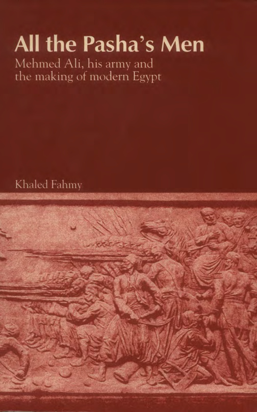 All the Pasha’s Men PDF – Khaled Fahmy