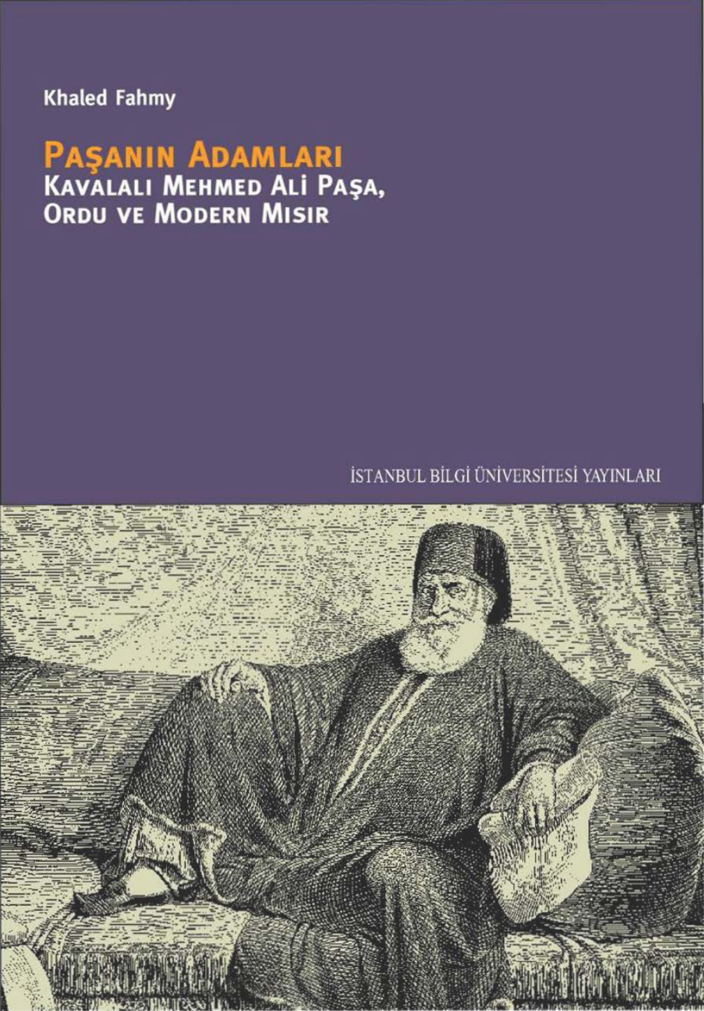 Paşanın Adamları PDF – Khaled Fahmy