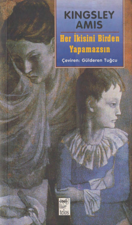 Her İkisini Birden Yapamazsın PDF – Kingsley Amis