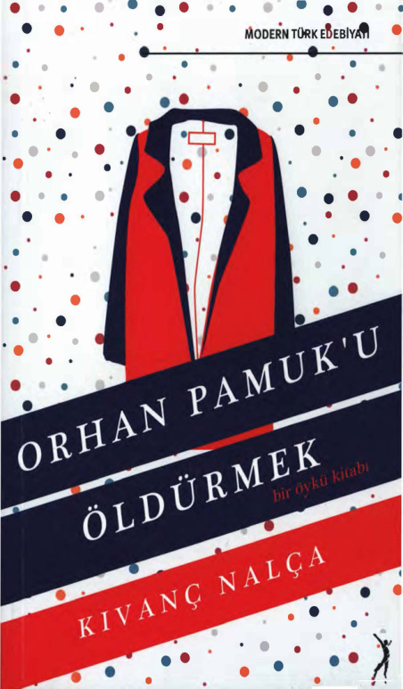 Orhan Pamuk’u Öldürmek PDF – Kıvanç Nalça