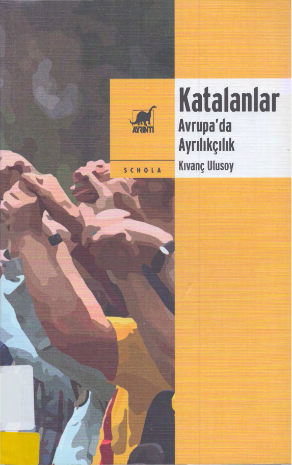 Katalanlar: Avrupa’da Ayrılıkçılık PDF – Kıvanç Ulusoy