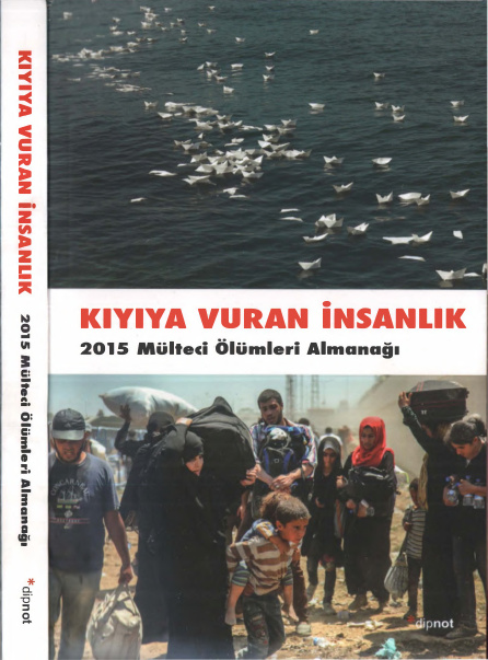 Kıyıya Vuran İnsanlık: 2015 Mülteci Ölümleri Almanağı PDF – Kolektif