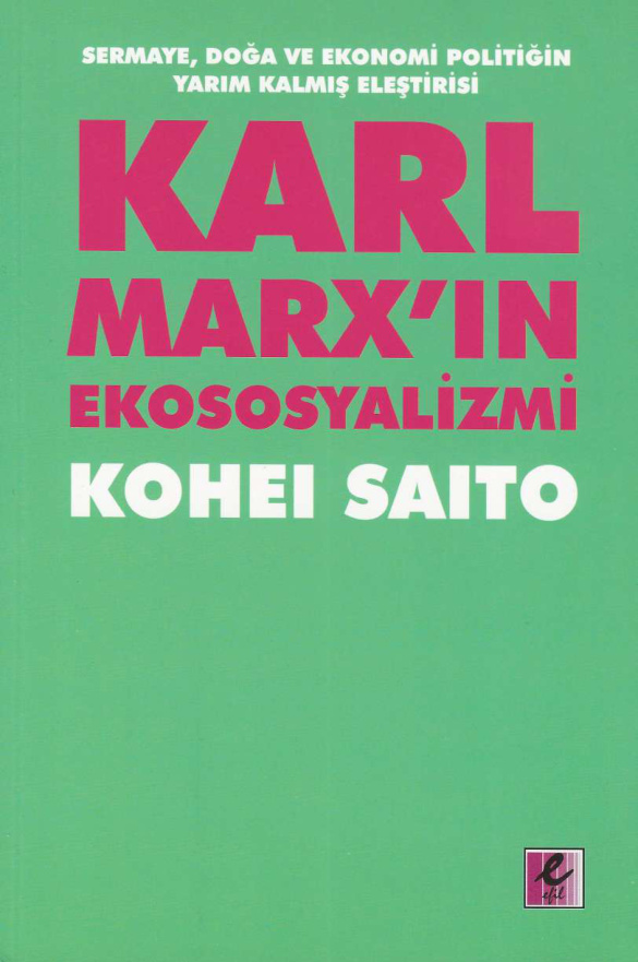 Karl Marks’ın Ekososyalizmi PDF – Kohei Saito