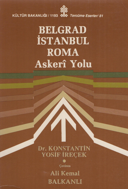 Belgrad İstanbul Roma Askeri Yolu PDF – Konstantin Yosif İreçek