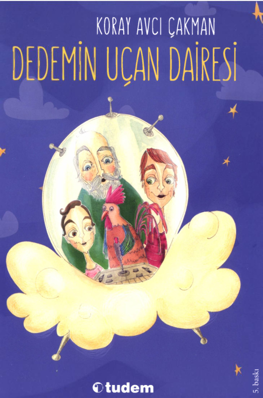 Koray Avcı Çakman Dedemin Uçan Dairesi Tudem Yayınları Kitap Kapağı