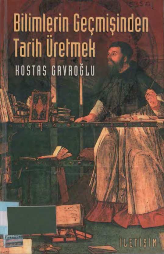 Bilimlerin Geçmişinden Tarih Üretmek PDF – Kostas Gavroğlu