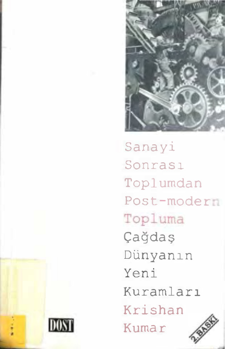 Sanayi Sonrası Toplumdan Post-Modern Topluma PDF – Krishan Kumar