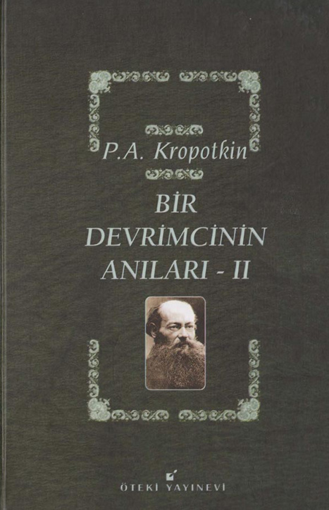 Bir Devrimcinin Anıları II PDF – Pyotr Kropotkin