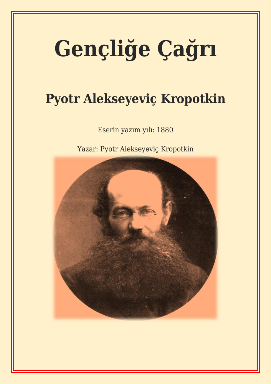 Gençliğe Çağrı PDF – Pyotr Kropotkin