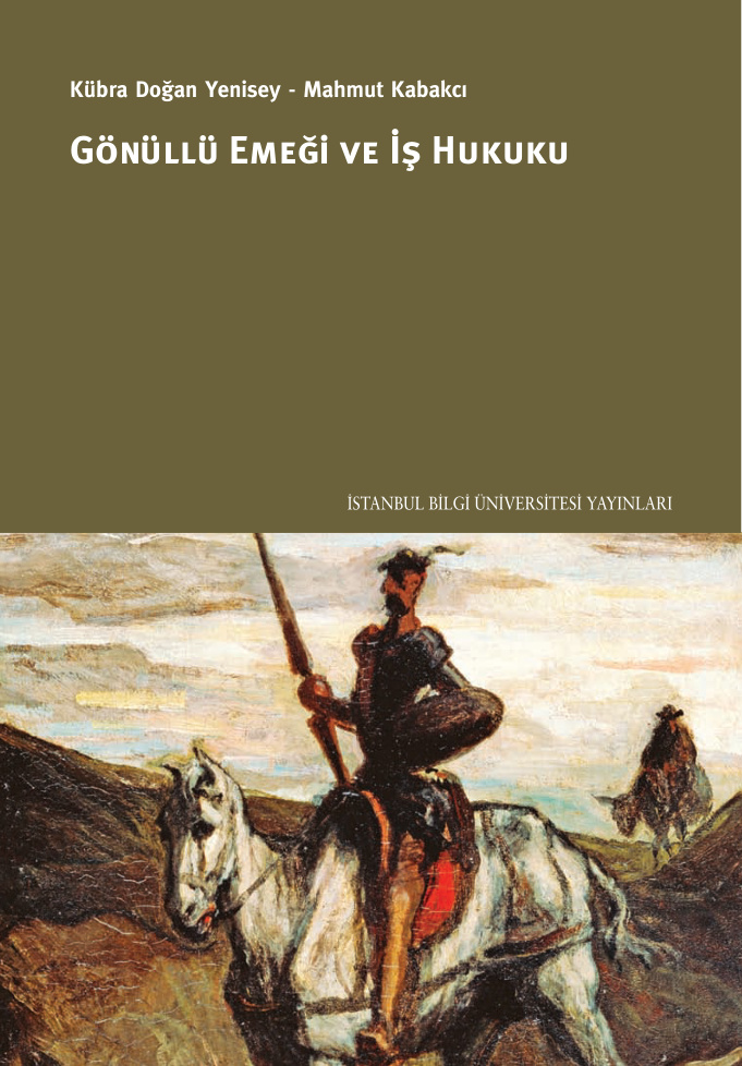 Gönüllü Emeği ve İş Hukuku PDF – Kübra Doğan Yenisey, Mahmut Kabakcı