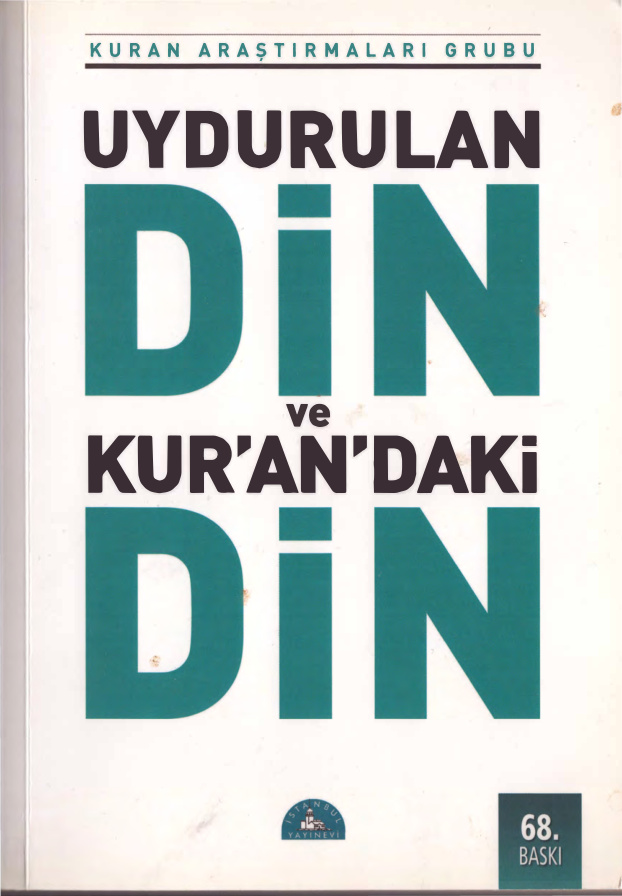 Uydurulan Din ve Kuran’daki Din PDF – Kuran Araştırmaları Grubu